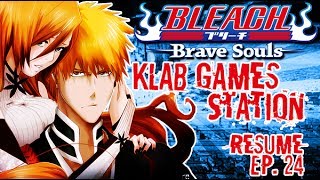 BLEACH BRAVE SOULS  KGS Ep 24  DU LOURD EN APPROCHE [upl. by Nnaear]