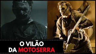 A HISTÓRIA ASSUSTADORA DE LEATHERFACE [upl. by Renata171]