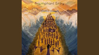 Triumphant Entry Full extended [upl. by Moorefield609]