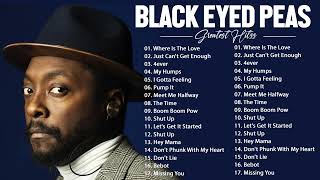 BLACK EYED PEAS Top Collection 2022  Greatest Hits  Best Hit Music Playlist on Spotify Full Album [upl. by Llij]