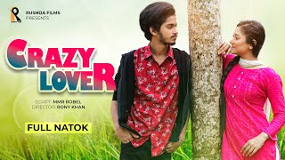 Crazy Lover  ক্রেজি লাভার  Prottoy Heron  Samina Bashar  Bangla New Natok 2023 [upl. by Lymn]