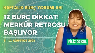 Merkür retrosu başlıyor Burçlara etkileri nasıl olacak Haftalık burç yorumları 511 Ağustos 2024 [upl. by Rednav961]