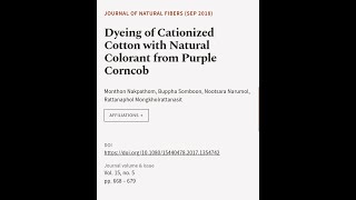 Dyeing of Cationized Cotton with Natural Colorant from Purple Corncob  RTCLTV [upl. by Deer19]