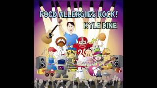 Food Allergies Rock  Kyle Dine [upl. by Eno]