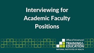 Interviewing for Academic Faculty Positions [upl. by Eugeniusz110]