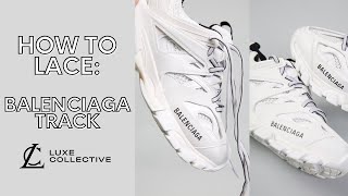 HOW TO LACE UP YOUR BALENCIAGA TRACK TRAINERS TUTORIAL 2021 [upl. by Ardnait]