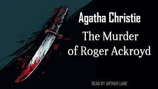 The Murder of Roger Ackroyd by Agatha Christie  Hercule Poirot 4  Full Audiobook [upl. by Hickey804]