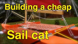 Building a cheap sail catamaran [upl. by Laved812]