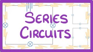 GCSE Physics  Series Circuits 17 [upl. by Atirres]