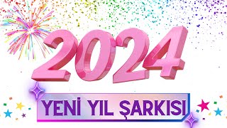 YENİ YIL HERKESE KUTLU OLSUN 2024 Yılbaşı şarkısı [upl. by Josefa]