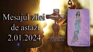 Mesajul zilei de astazi 2 Ianuarie 2024 [upl. by Aicilana]