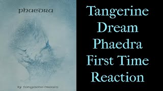 Tangerine Dream Phaedra First Time Reaction [upl. by Dagley519]