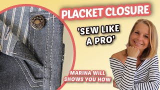 Sew Placket Closures in 3 easy Steps [upl. by Monsour]