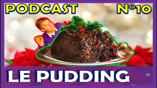 LE PUDDING cest quoi   Simple Podcast n°10 🎙 [upl. by Arratahs]