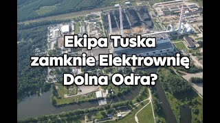 Tragedia dla Gryfina Ekipa Tuska zamknie Elektrownię Dolna Odra Pracę może stracić nawet 2000 osób [upl. by Anirrok]