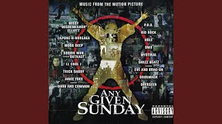 Any Given Sunday Outro Explict Soundtrack Version [upl. by Spada]