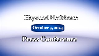 Heywood Healthcare Stakeholder Briefing  October 3 2024 [upl. by Castra]