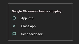 How To Fix Google Classroom App Keeps Stopping problem Solution in Android Phone [upl. by Atinaj232]