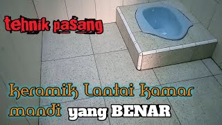 Cara memasang keramik lantai kamar mandi yang benar ukuran 40x40 [upl. by Derraj373]