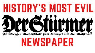 Der Sturmer  Historys Most Evil Newspaper [upl. by Dnomsad271]