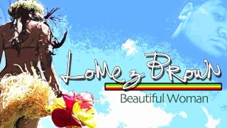 Lomez Brown  Beautiful Woman ISLAND VIBE [upl. by Mendoza]