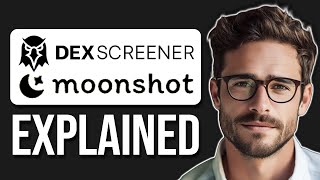 Dexscreener Moonshot Explained How Does It Work 2024 [upl. by Zobias]