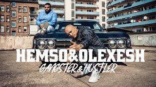 HEMSO x OLEXESH  GANGSTER amp HUSTLER prod by DINSKI [upl. by Ettevey186]