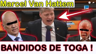 Coragem que todos devem ter  Marcel Van Hattem expõe o que há de pior no STF [upl. by Kraska]