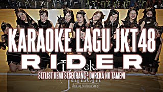 KARAOKE JKT48  Rider [upl. by Cita]