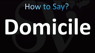 How to Pronounce Domicile Correctly [upl. by Sezen]