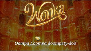 Wonka Soundtrack  Oompa Loompa Lyric Video  Hugh Grant amp Timothée Chalamet  WaterTower [upl. by Iem]