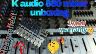 K Audio 860 Mixer unboxing and reviewBest Mixer for Sp2 Sp4Qaiser shahzad [upl. by Nahtanaj492]