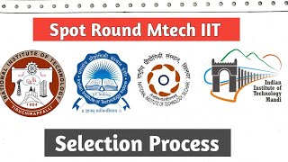 Spot Round Mtech IIT [upl. by Aehsal689]