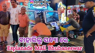 ବାହାରିଲୁ ସନ୍ଧ୍ୟା ରେ Esplanade Mall Bhubaneswar Rupashree odia vlog [upl. by Reider928]