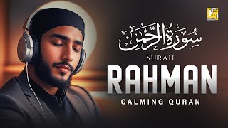 SURAH RAHMAN سورة الرحمن  RELAXING QURAN RECITATION  SOFT VOICE  Zikrullah TV [upl. by Ragde772]