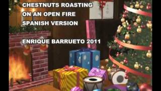 Chestnuts roasting on an open fire  ENRIQUE BARRUETO 2011 cover spanish version [upl. by Marquita268]