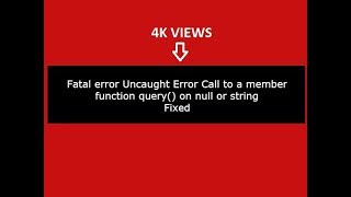 Fatal error Uncaught Error Call to a member function query on null or string in php Fixed [upl. by Elissa267]