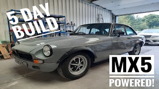 We built my ULTIMATE MGB GT in just 5 Days [upl. by Acissj]