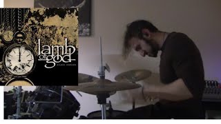 Lamb Of God  Hyperthermic  Accelerate  Drum Cover [upl. by Annavaj]