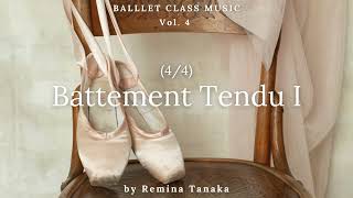 Battement Tendu I 44  Ballet Class Music vol 4 [upl. by Duane]