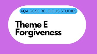 GCSE RS Theme E8 Forgiveness [upl. by Zug]