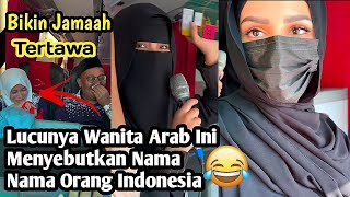 Lucunya Wanita Arab ini Menyebutkan Nama Nama Orang Indonesia bikin Jamaah Haji tertawa 😂 [upl. by Hermie]