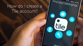 How to create a Tile account [upl. by Des]