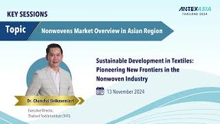 Manufacturing Review EP48  ANTEX Asia Nonwovens Conference 2024 [upl. by Morris861]