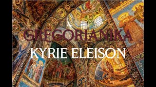 KYRIE ELEISON Lord have mercy  Byzantine chant [upl. by Oak]