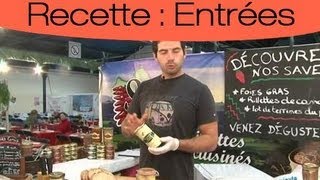 Comment associer le foie gras et le servir en entrée [upl. by Aynos]