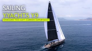 We sail this stunning 90ft semicustom carbon superyacht  YYachts Y9  Yachting World [upl. by Nnyrb]