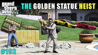 THE GOLDEN PANTHER STATUE HEIST  GTA V GAMEPLAY 192 [upl. by Kcerb]