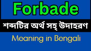 Forbade Meaning In Bengali Forbade mane ki [upl. by Ardnik]