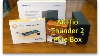 AKiTio Thunder2 PCIe Box [upl. by Atal]